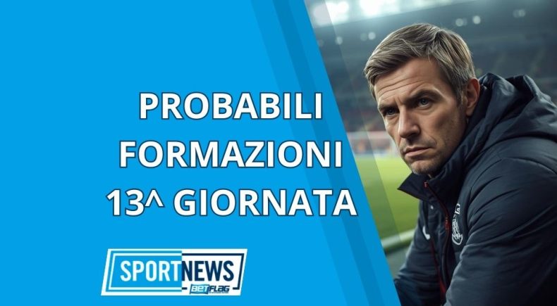 probabili formazioni 13 giornata serie a